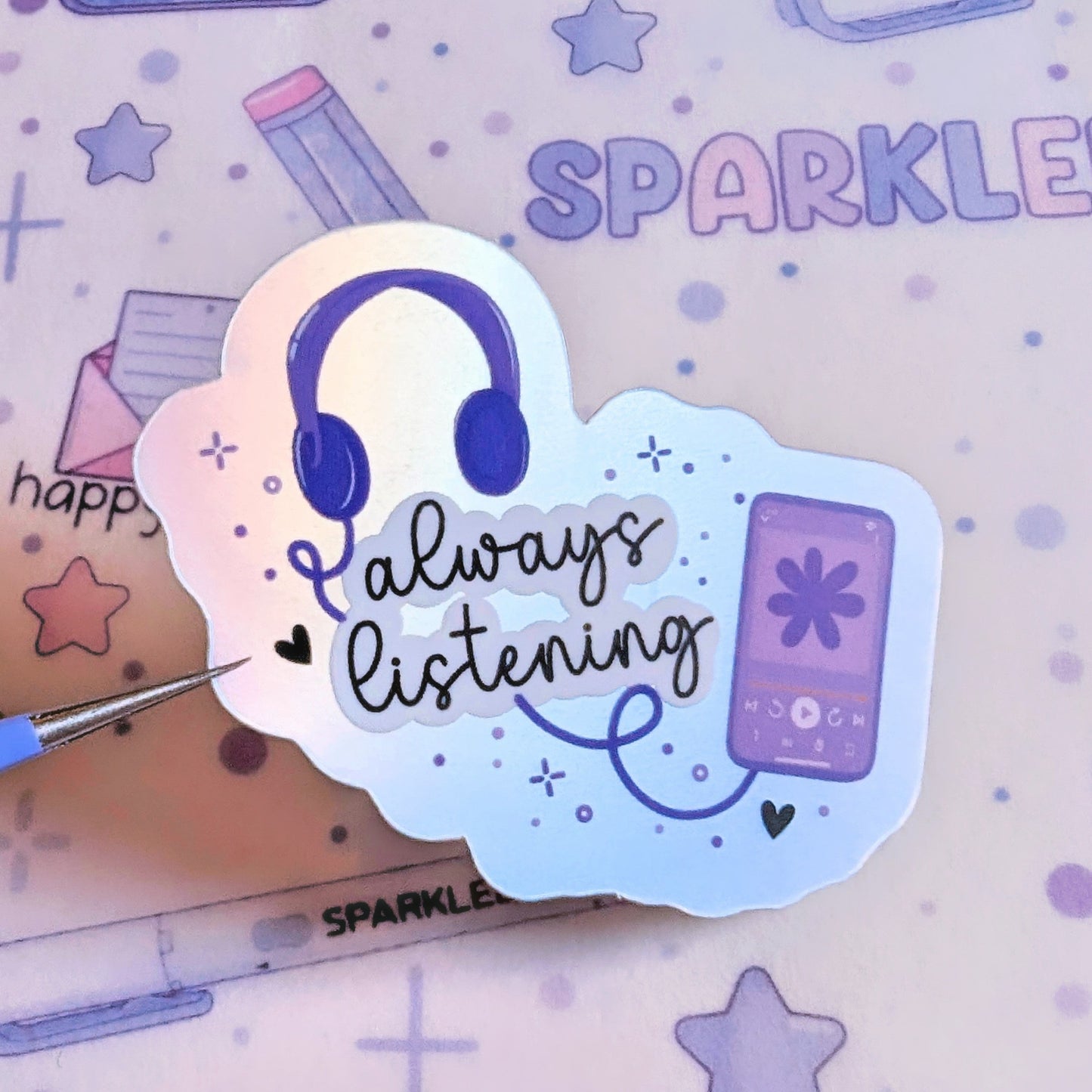 Always Listening - Soft Satin Matte Holographic Effect Sticker