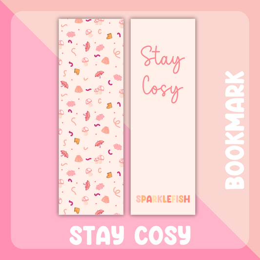 Stay Cosy - Bookish Satin Bookmark