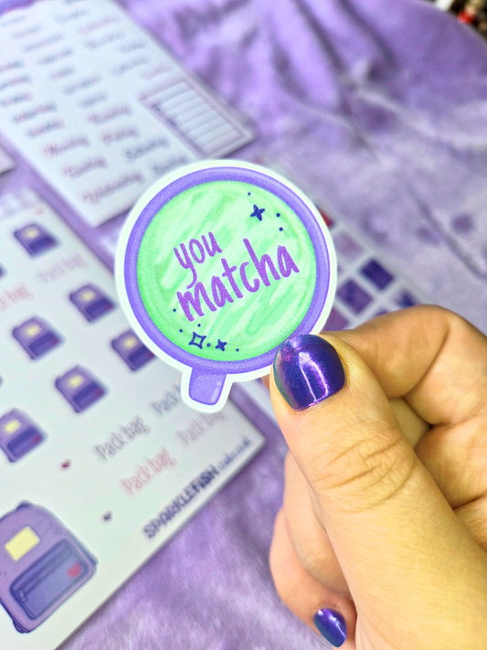 You matcha - fine Glitter sticker