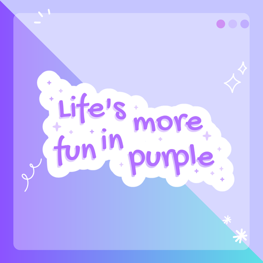 Life's more fun in purple (clear background) 3D UV Sticker